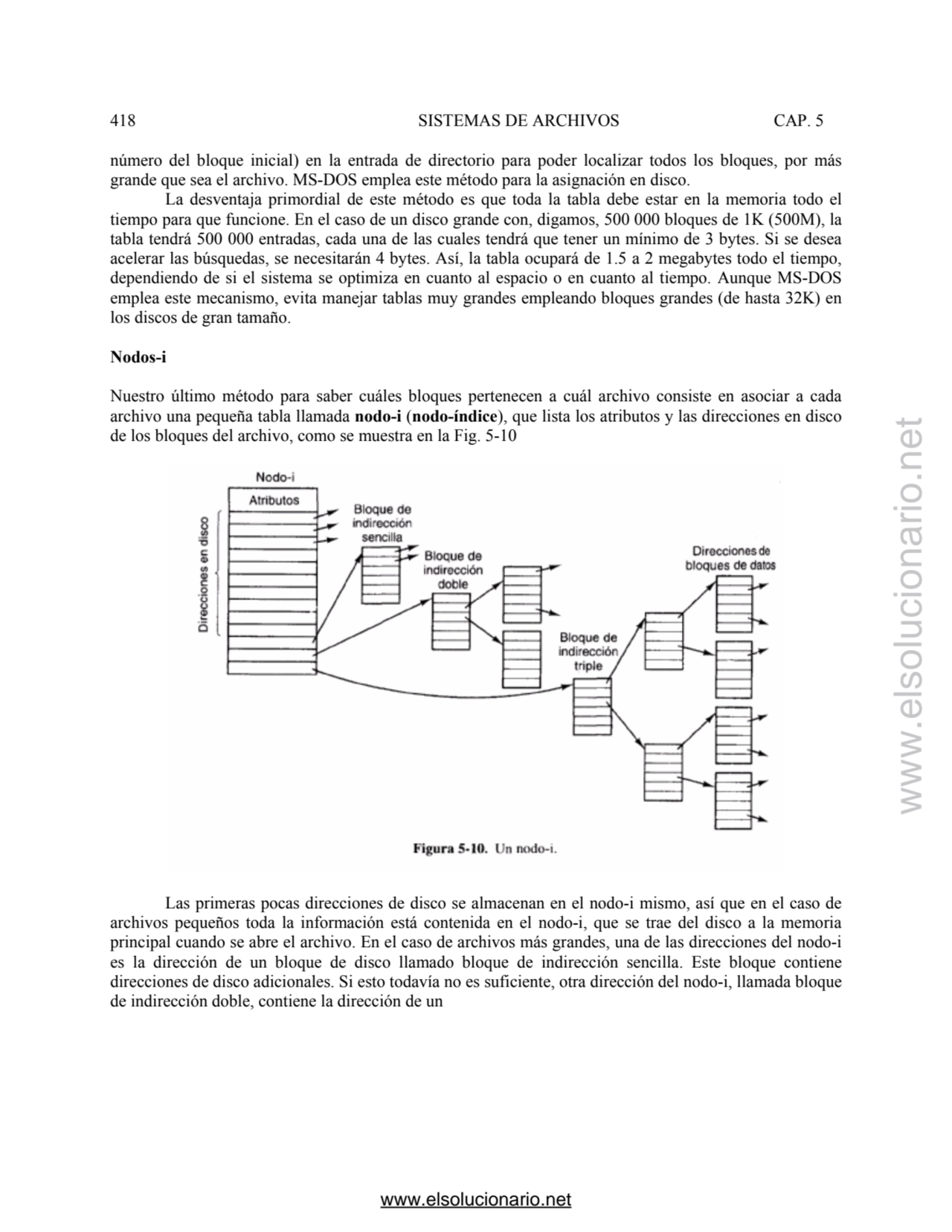 418 SISTEMAS DE ARCHIVOS CAP. 5 
número del bloque inicial) en la entrada de directorio para poder…