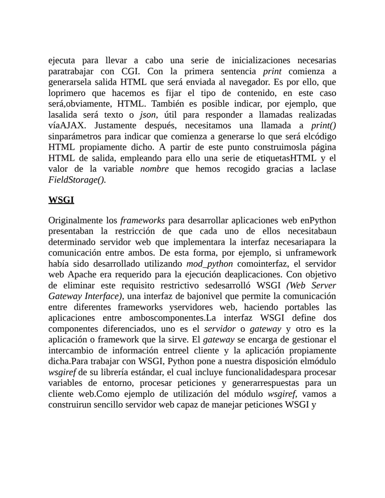 ejecuta para llevar a cabo una serie de inicializaciones necesarias
paratrabajar con CGI. Con la p…