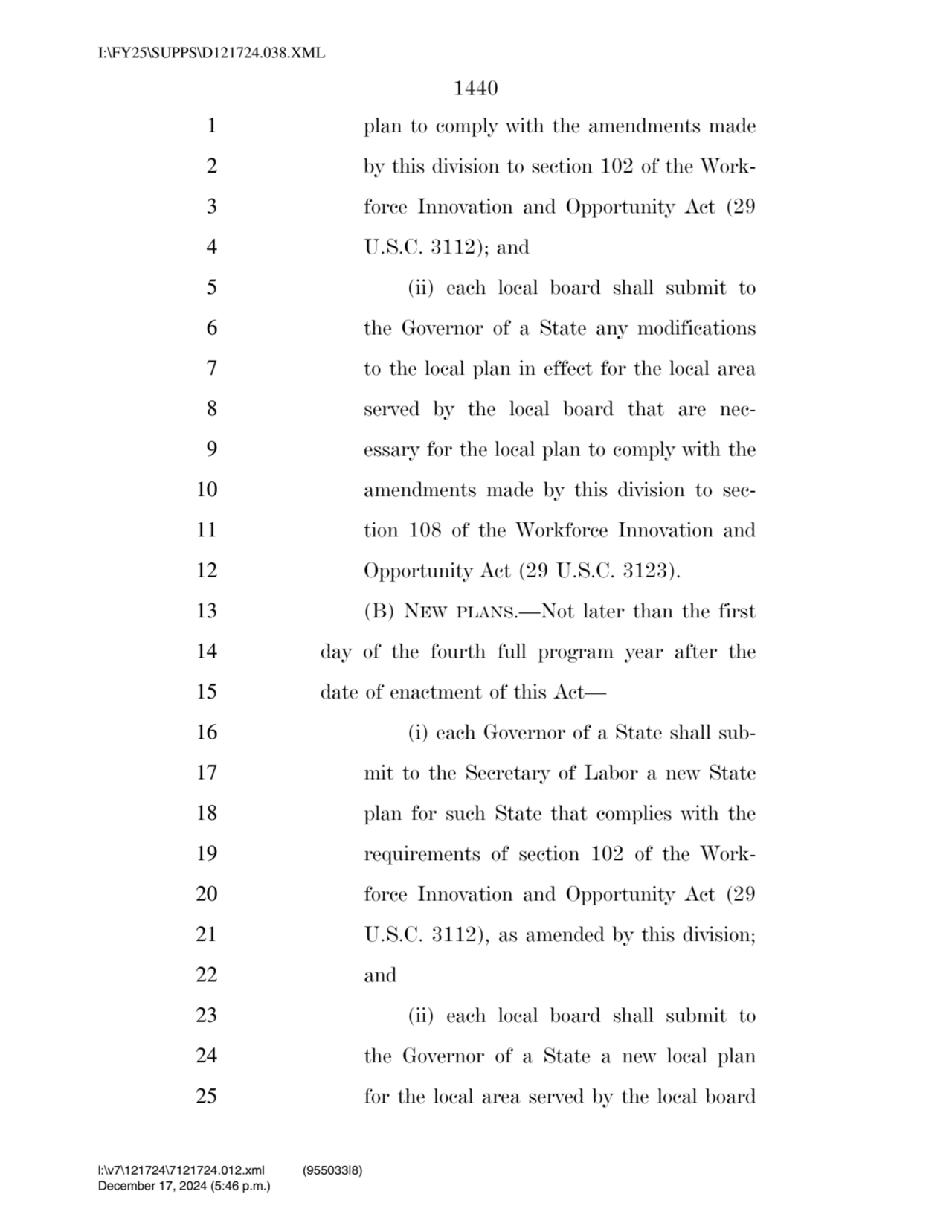 1440 
1 plan to comply with the amendments made 
2 by this division to section 102 of the Work3 …