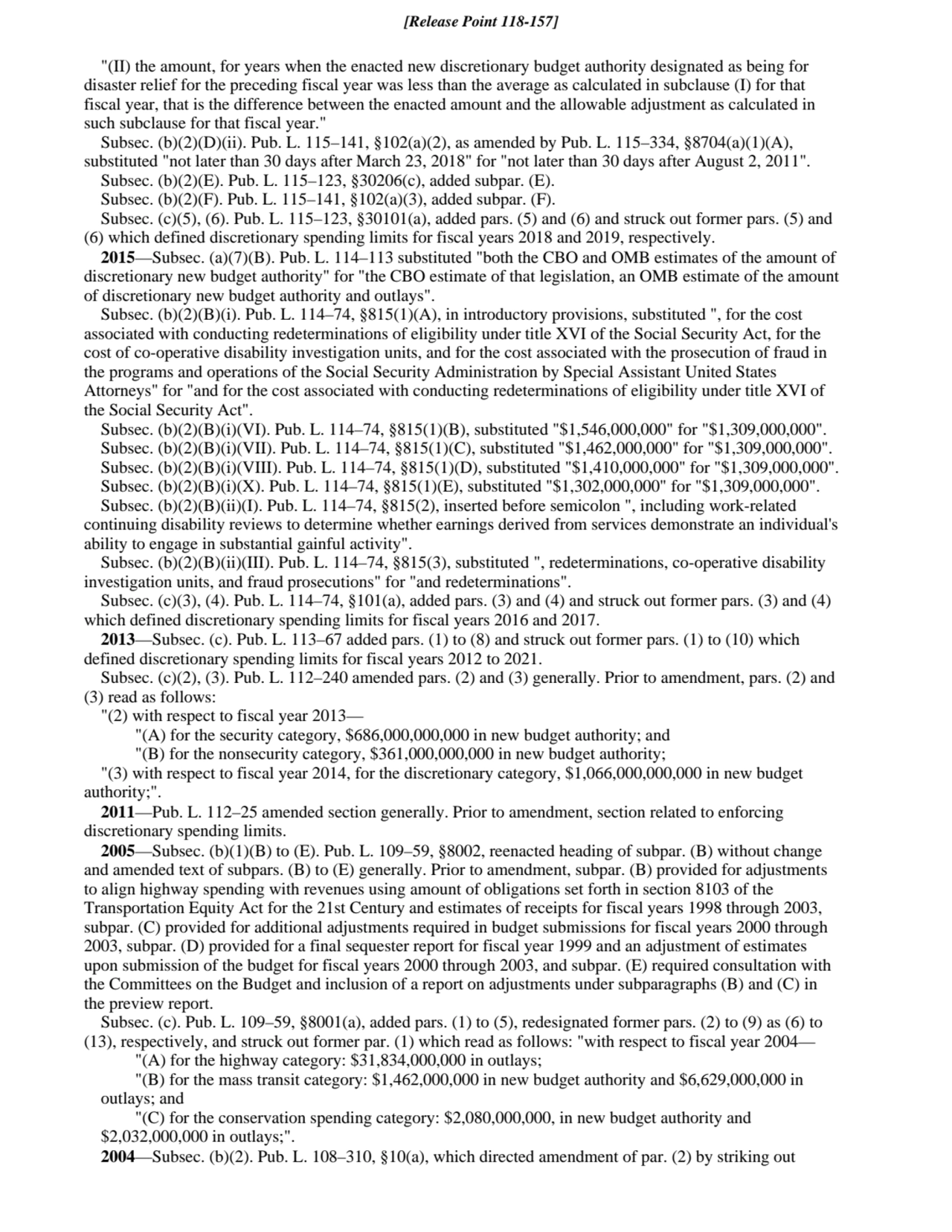 "(II) the amount, for years when the enacted new discretionary budget authority designated as being…