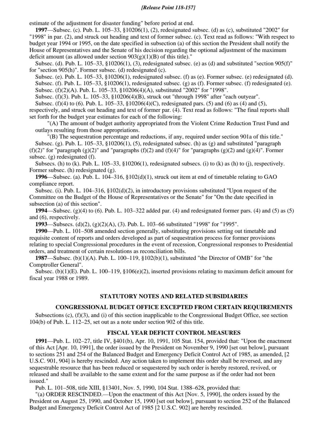 estimate of the adjustment for disaster funding" before period at end.
1997—Subsec. (c). Pub. L. 1…