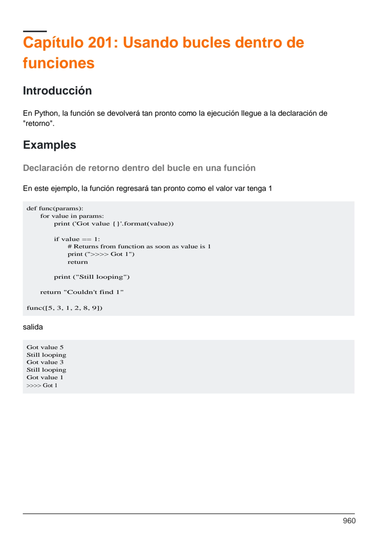 960
def func(params):
for value in params:
print ('Got value {}'.format(value))
if value == 1:
…