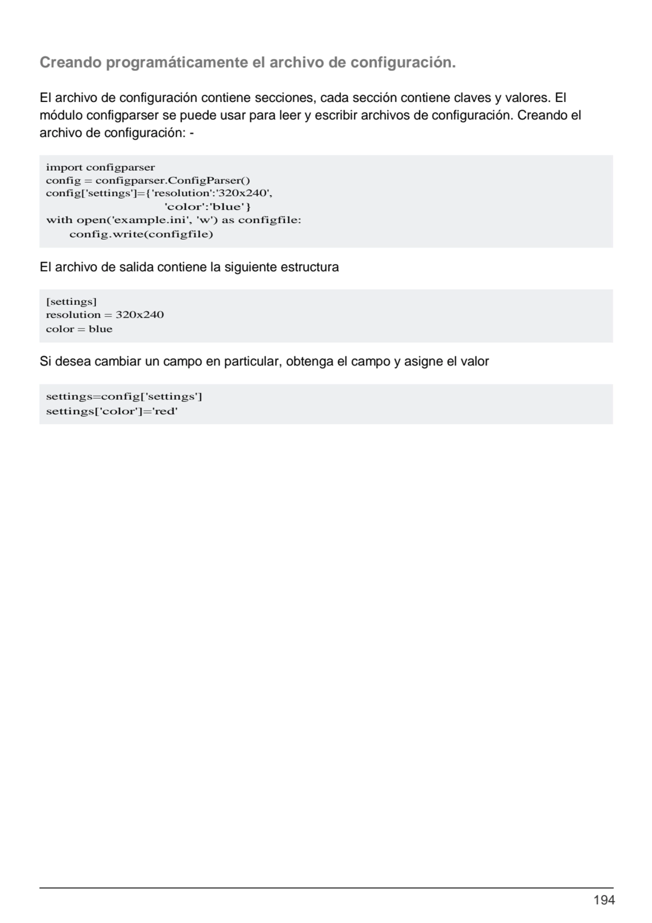 194
import configparser
config = configparser.ConfigParser() 
config['settings']={'resolution':'…