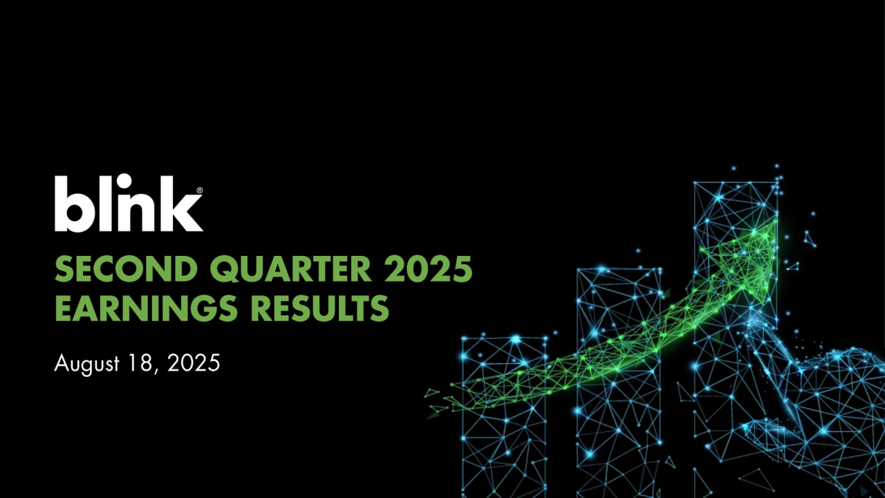 Blink Charging: Q2 2025 Earnings Results - Page 1
