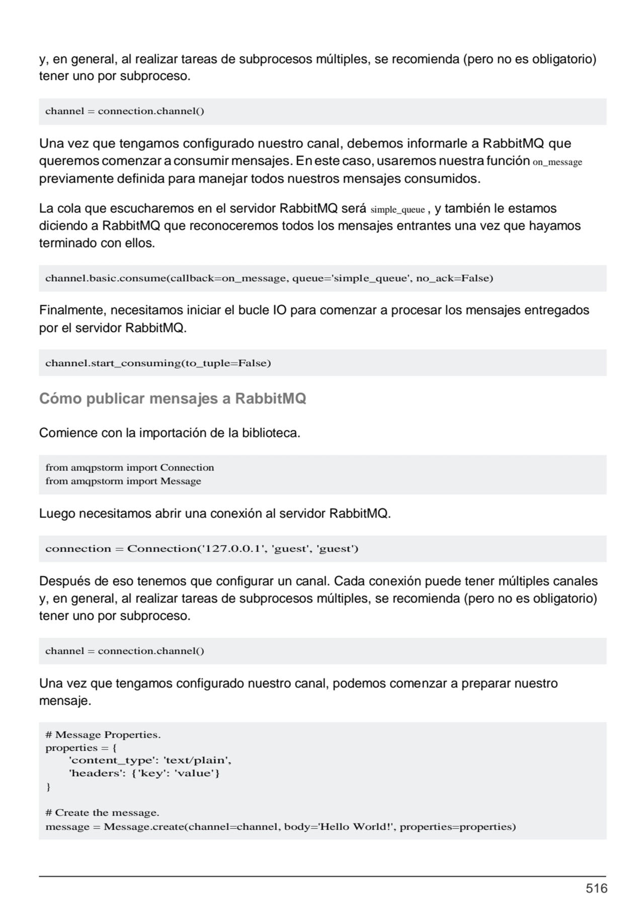 516
channel = connection.channel()
channel.basic.consume(callback=on_message, queue='simple_queue…