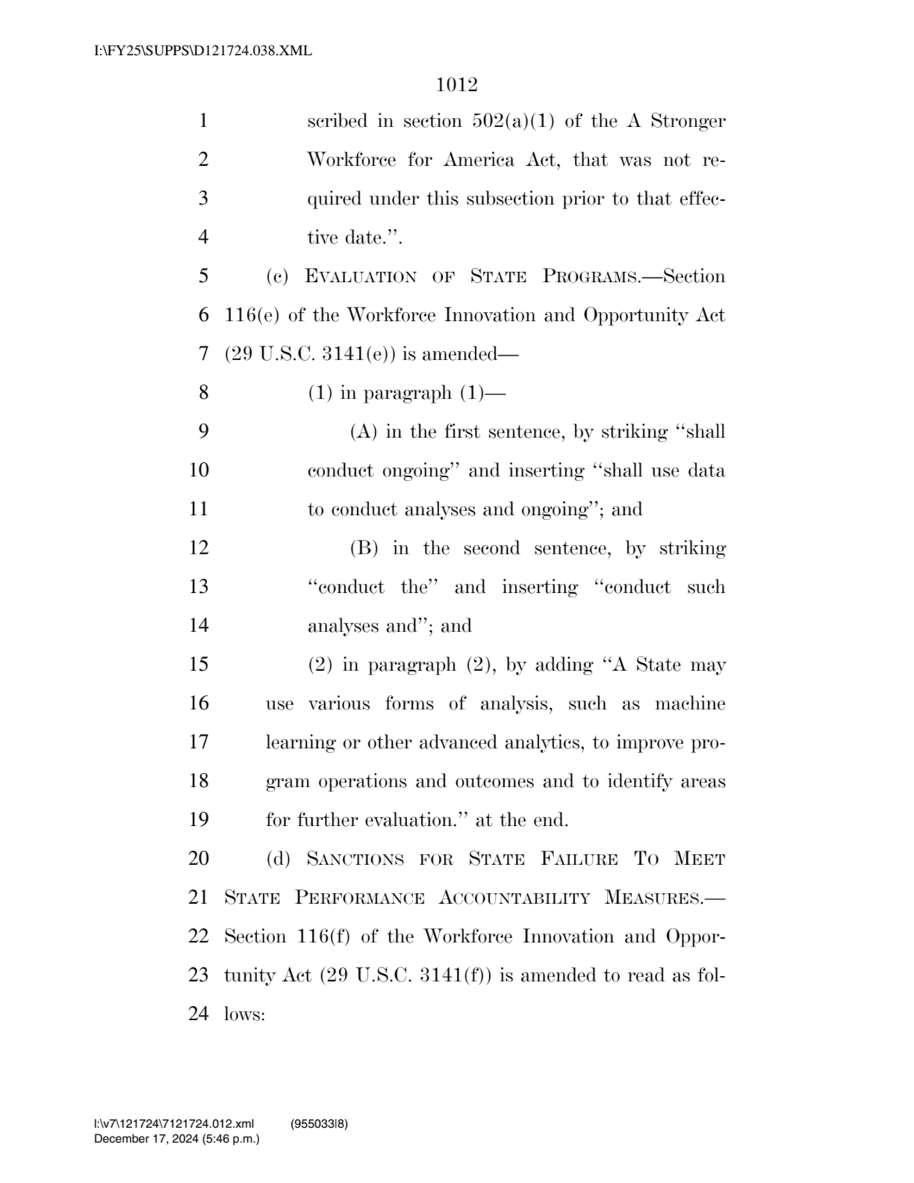 1012 
1 scribed in section 502(a)(1) of the A Stronger 
2 Workforce for America Act, that was not…