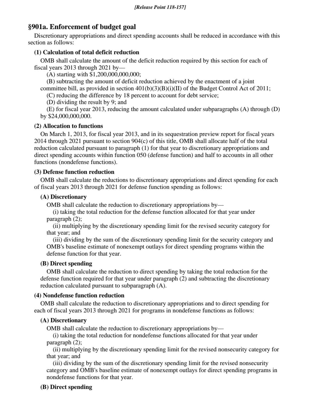 §901a. Enforcement of budget goal
Discretionary appropriations and direct spending accounts shall …