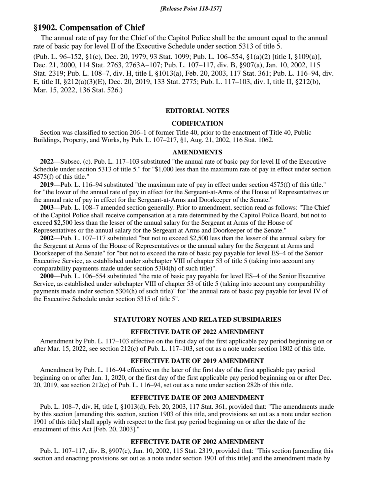 §1902. Compensation of Chief
The annual rate of pay for the Chief of the Capitol Police shall be t…