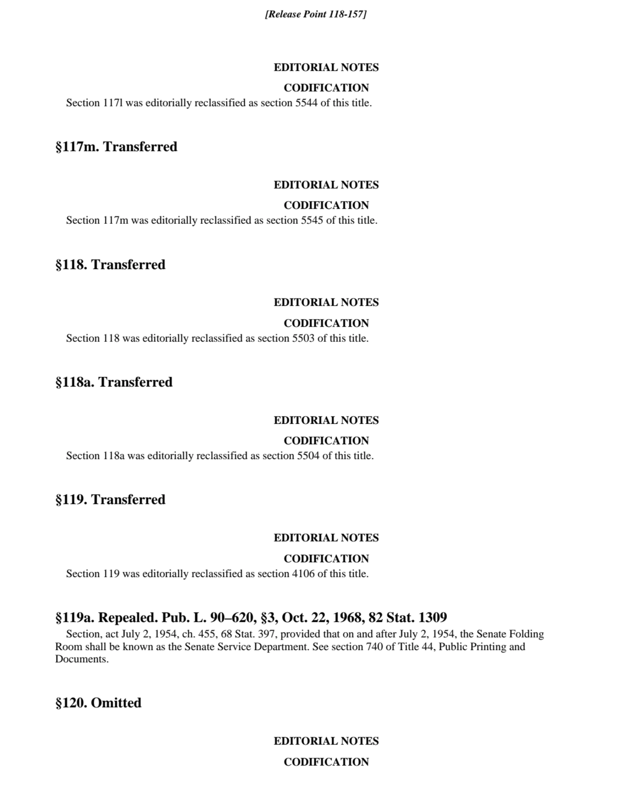 EDITORIAL NOTES
CODIFICATION
Section 117l was editorially reclassified as section 5544 of this ti…