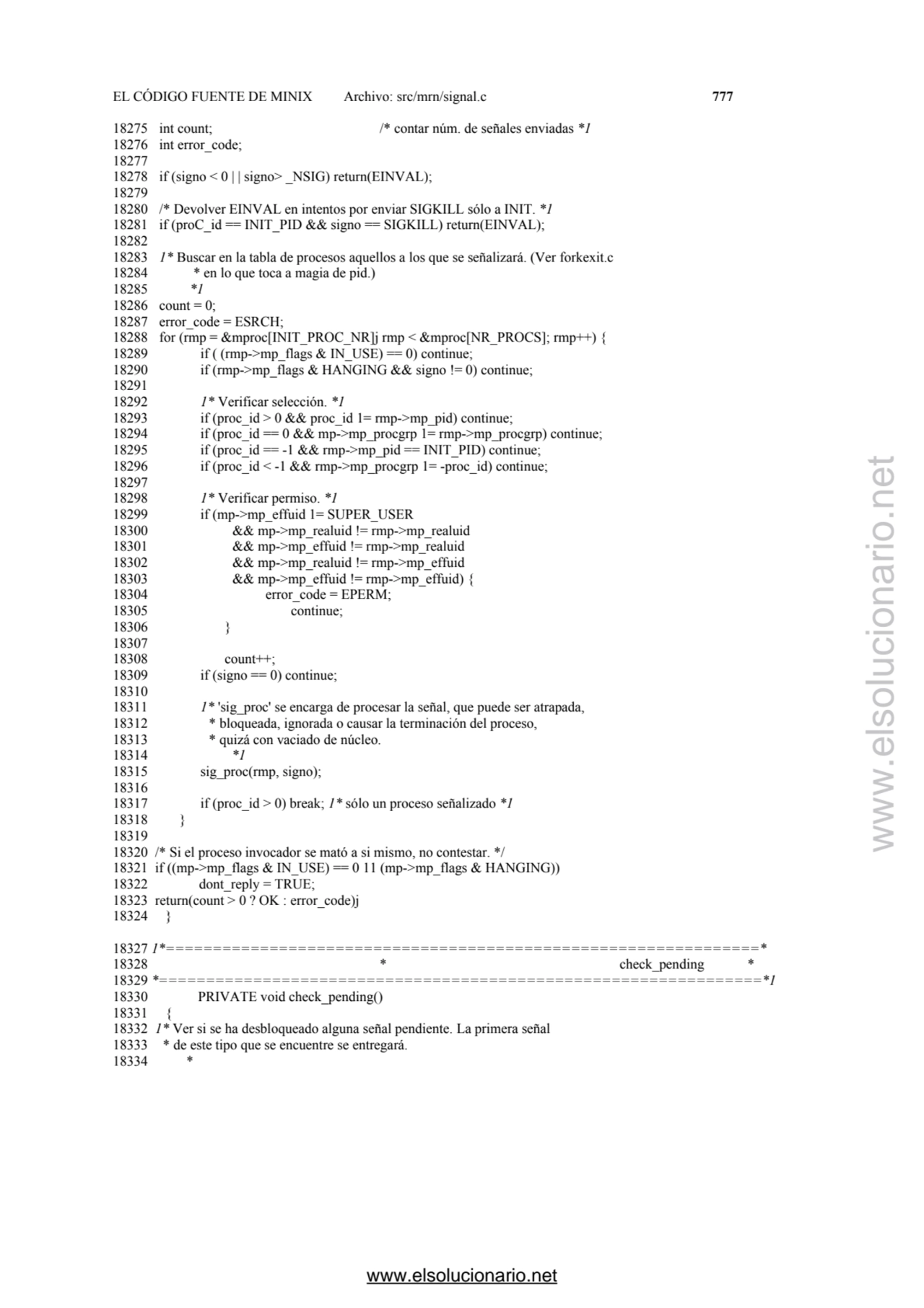 EL CÓDIGO FUENTE DE MINIX Archivo: src/mrn/signal.c 777 
18275 int count; /* contar núm. de señale…