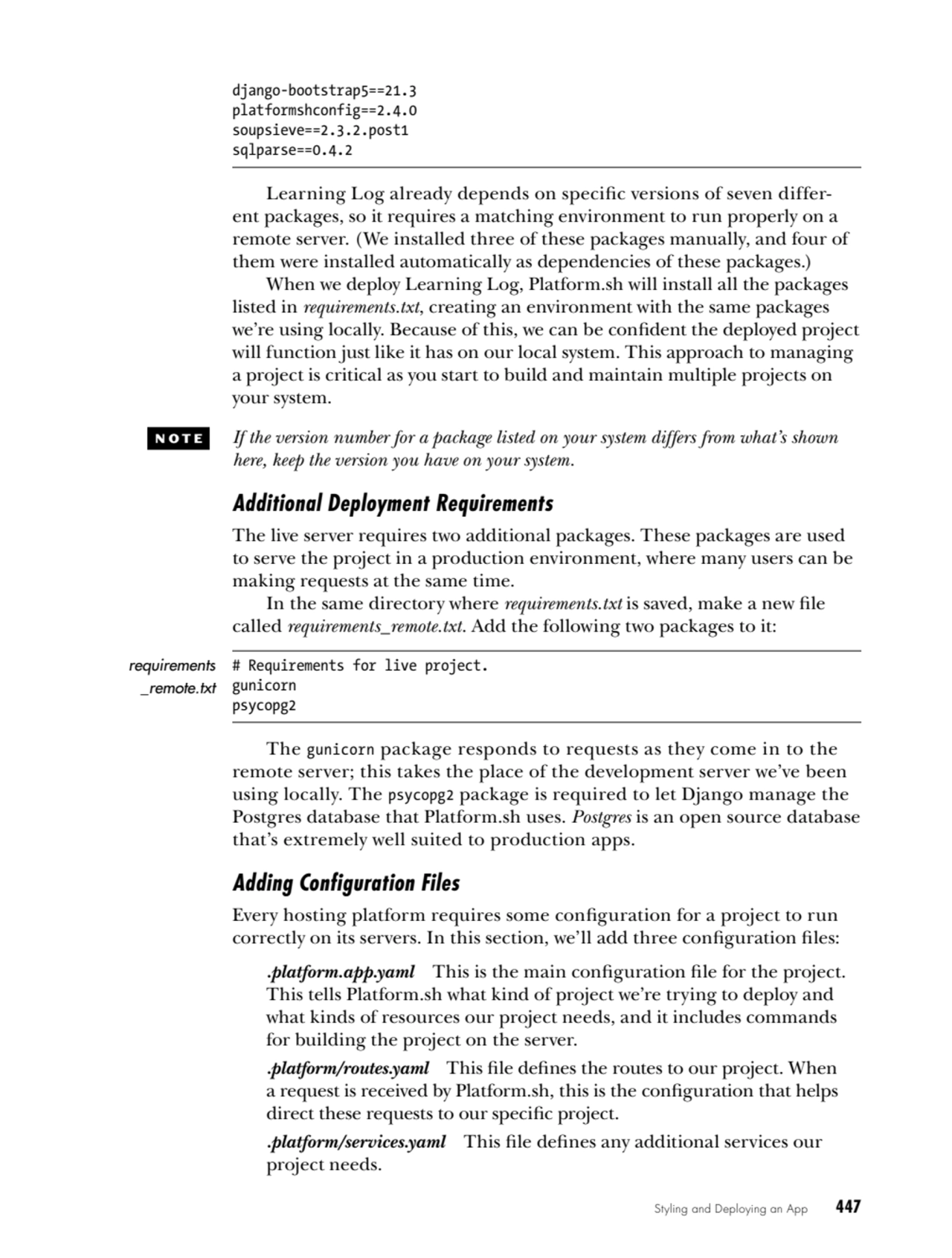 Styling and Deploying an App    447
django-bootstrap5==21.3
platformshconfig==2.4.0
soupsieve==2…