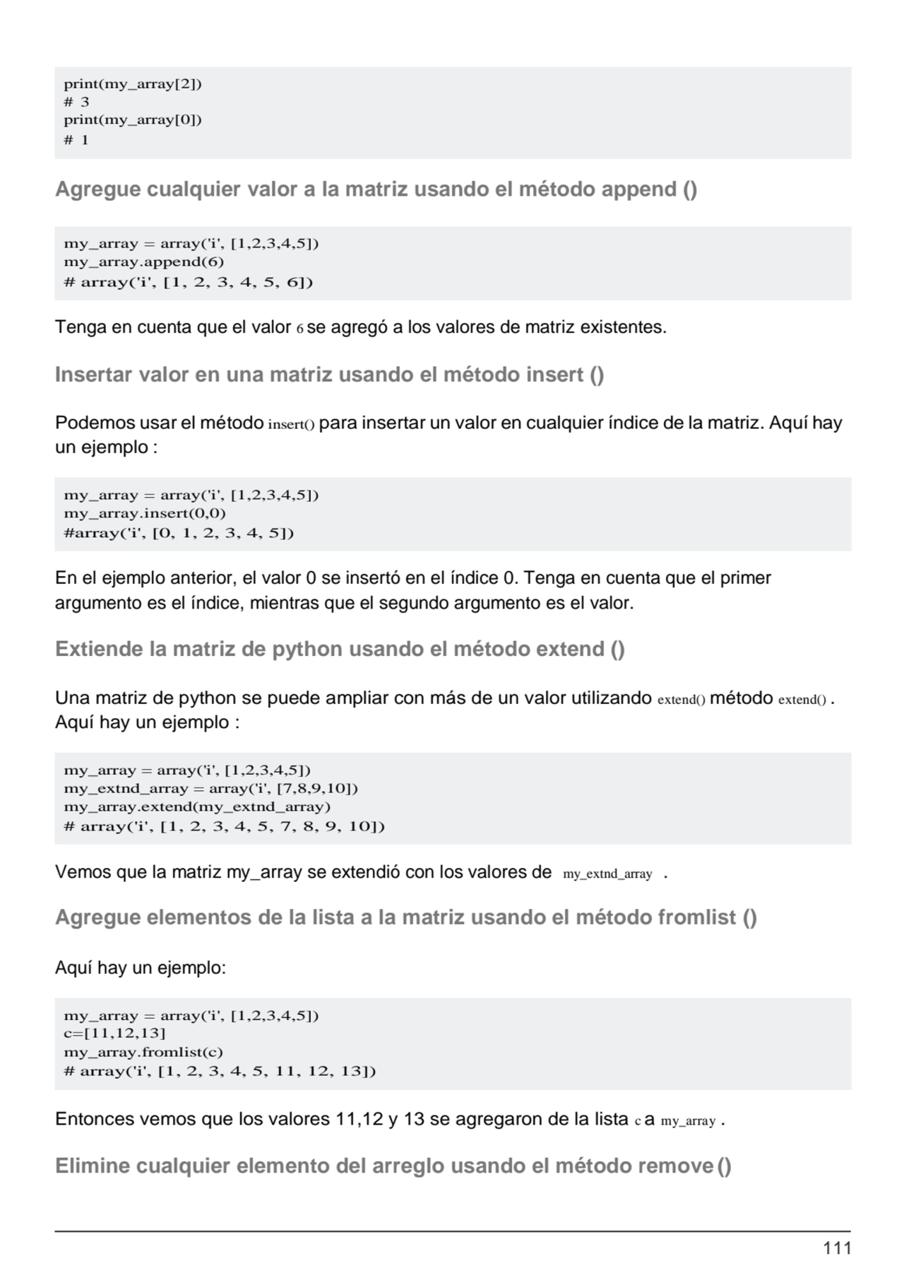 111
my_array = array('i', [1,2,3,4,5]) 
my_array.append(6)
# array('i', [1, 2, 3, 4, 5, 6])
my_…