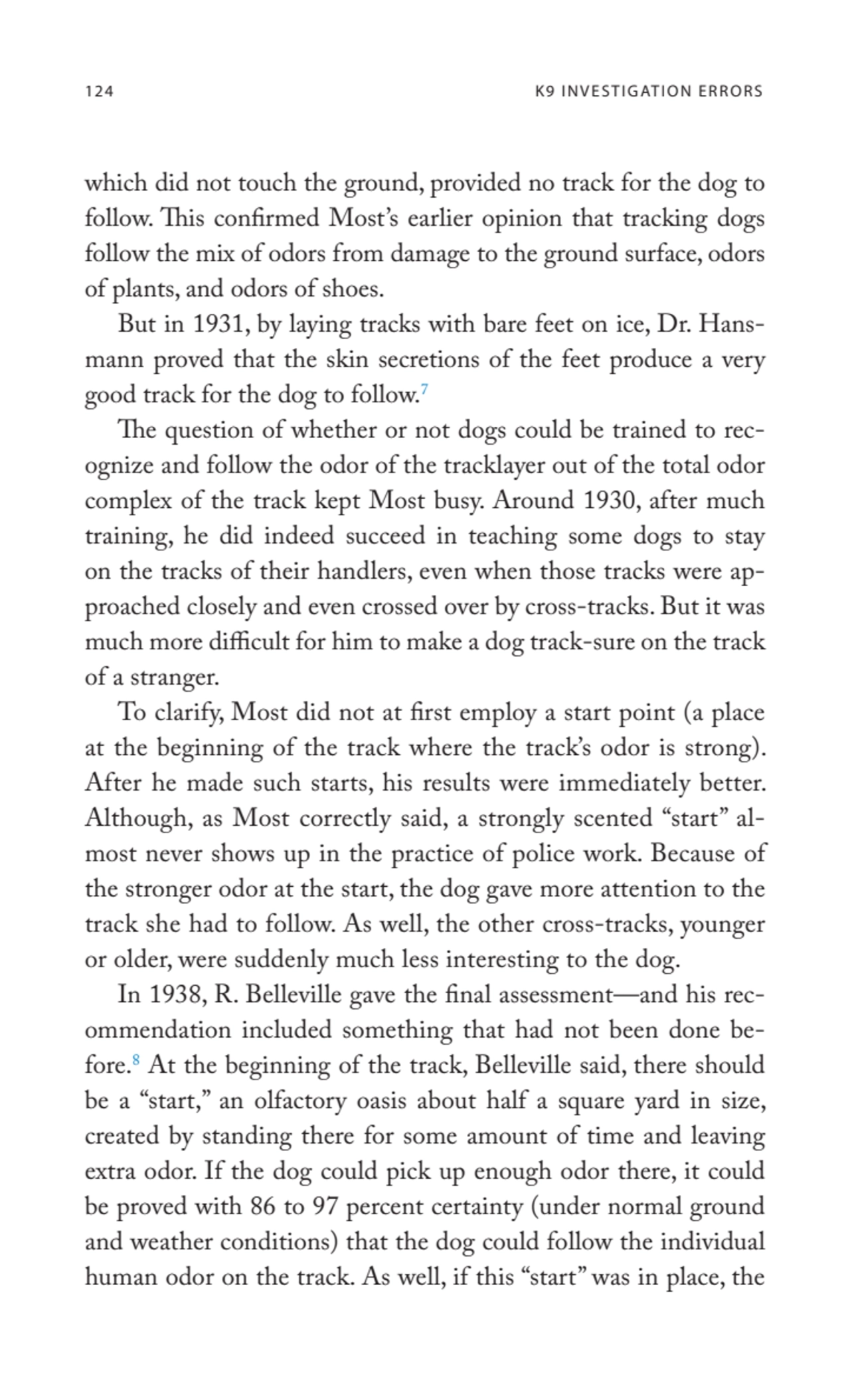 124 K9 INVESTIGATION ERRORS
which did not touch the ground, provided no track for the dog to 
fol…