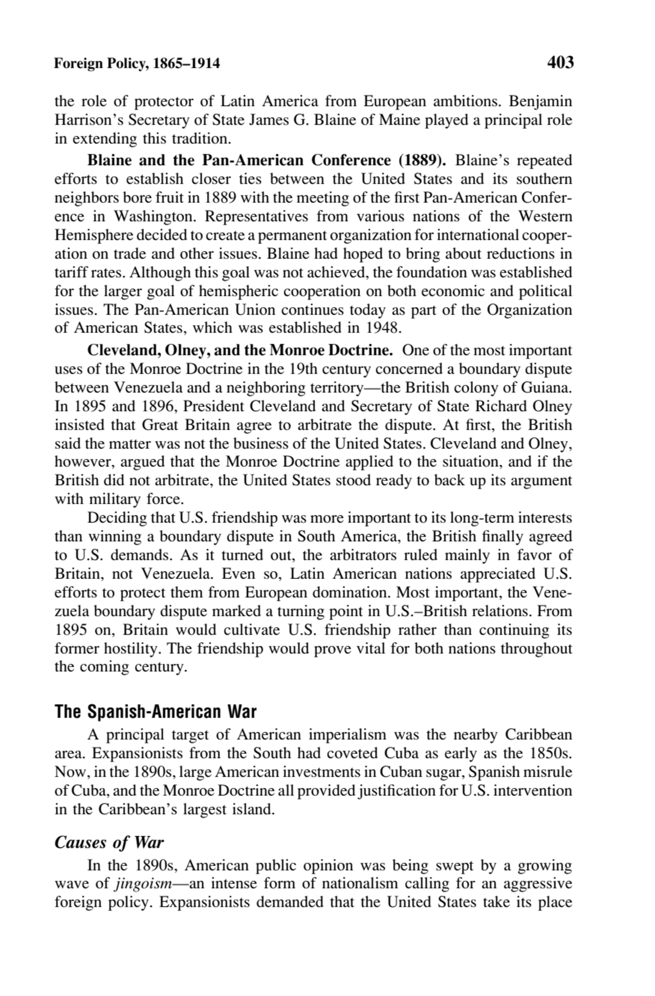 Foreign Policy, 1865–1914 403
the role of protector of Latin America from European ambitions. Benj…