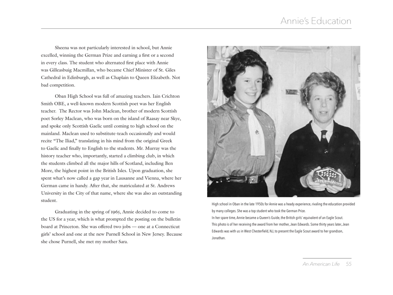 An American Life 55 
Annie’s Education
Sheena was not particularly interested in school, but Anni…