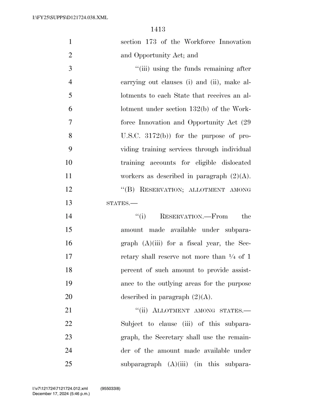 1413 
1 section 173 of the Workforce Innovation 
2 and Opportunity Act; and 
3 ‘‘(iii) using the…