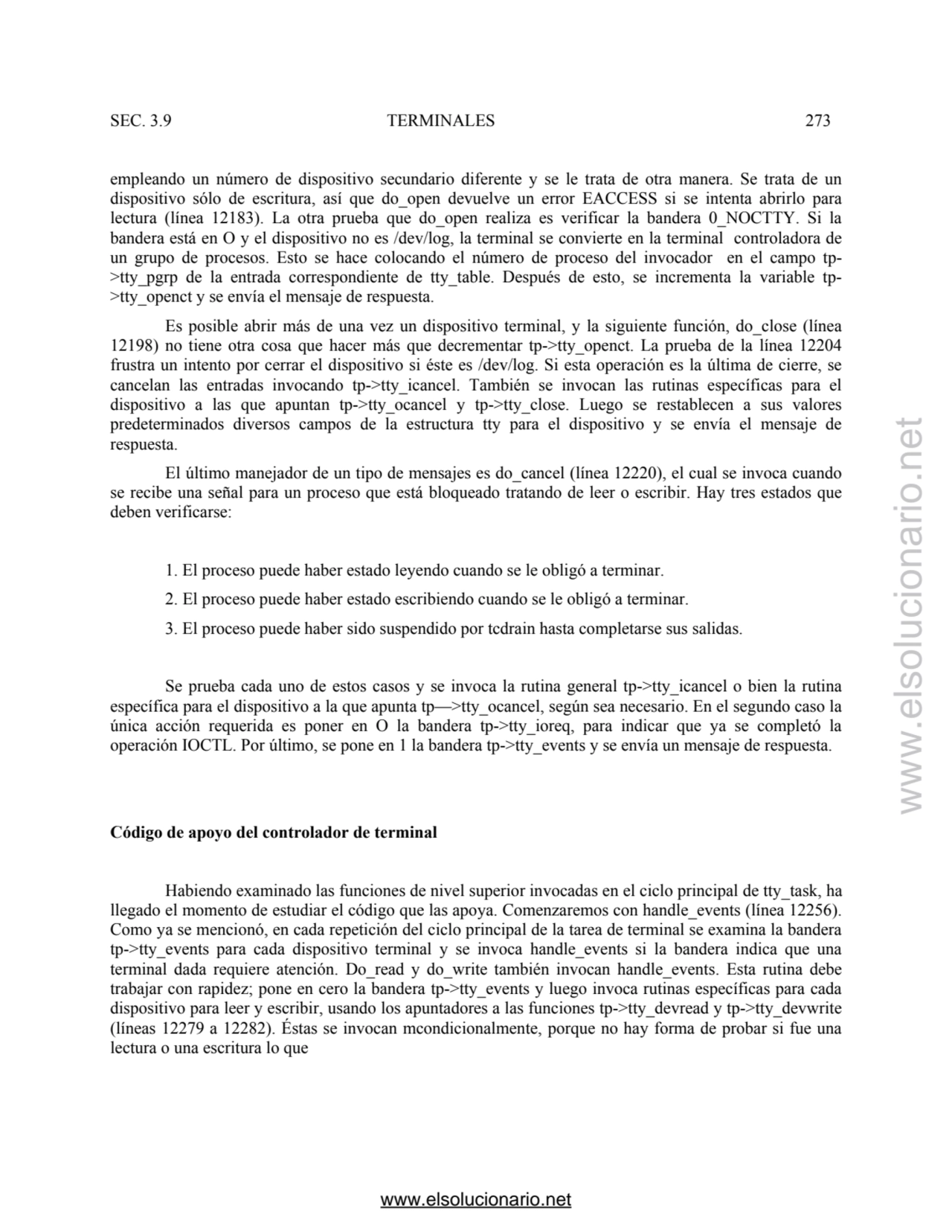 SEC. 3.9 TERMINALES 273 
empleando un número de dispositivo secundario diferente y se le trata de …