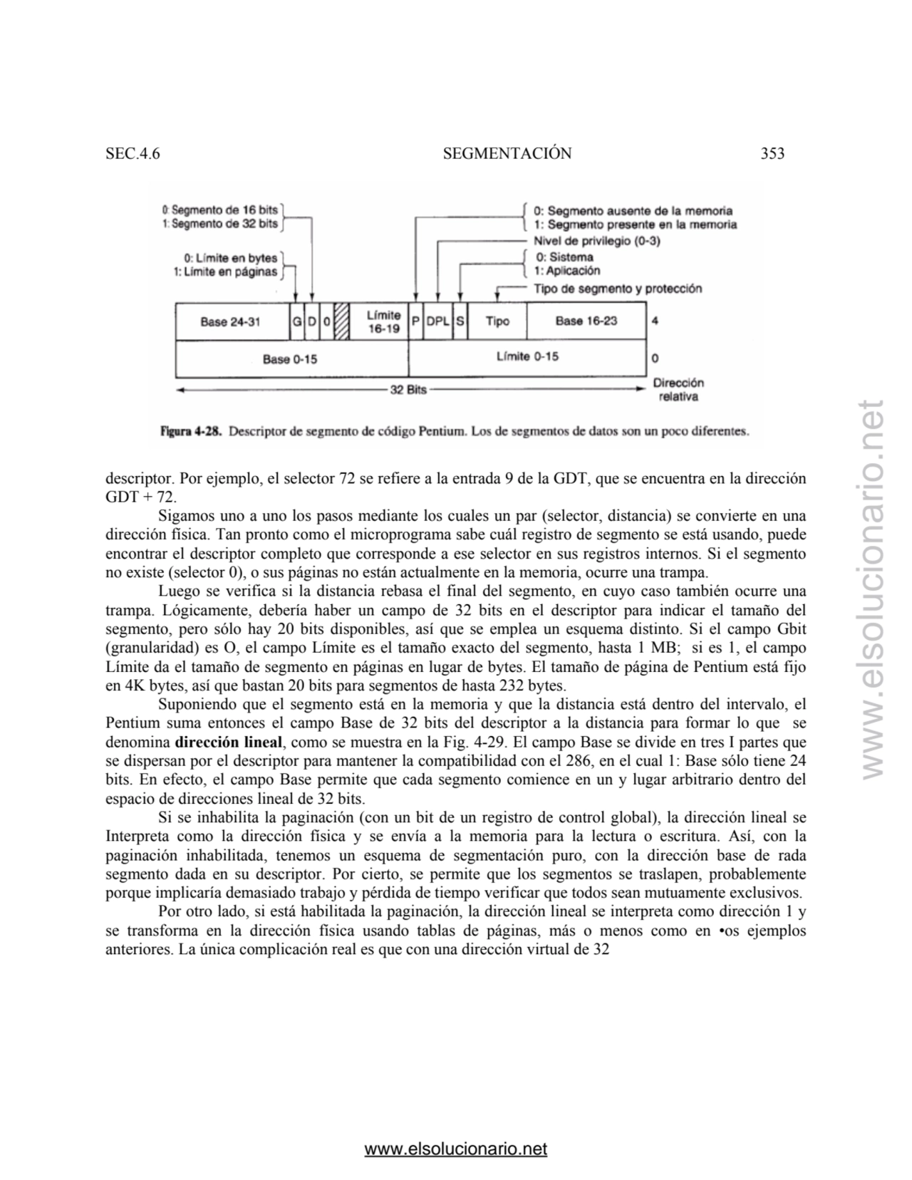 SEC.4.6 SEGMENTACIÓN 353 
descriptor. Por ejemplo, el selector 72 se refiere a la entrada 9 de la …