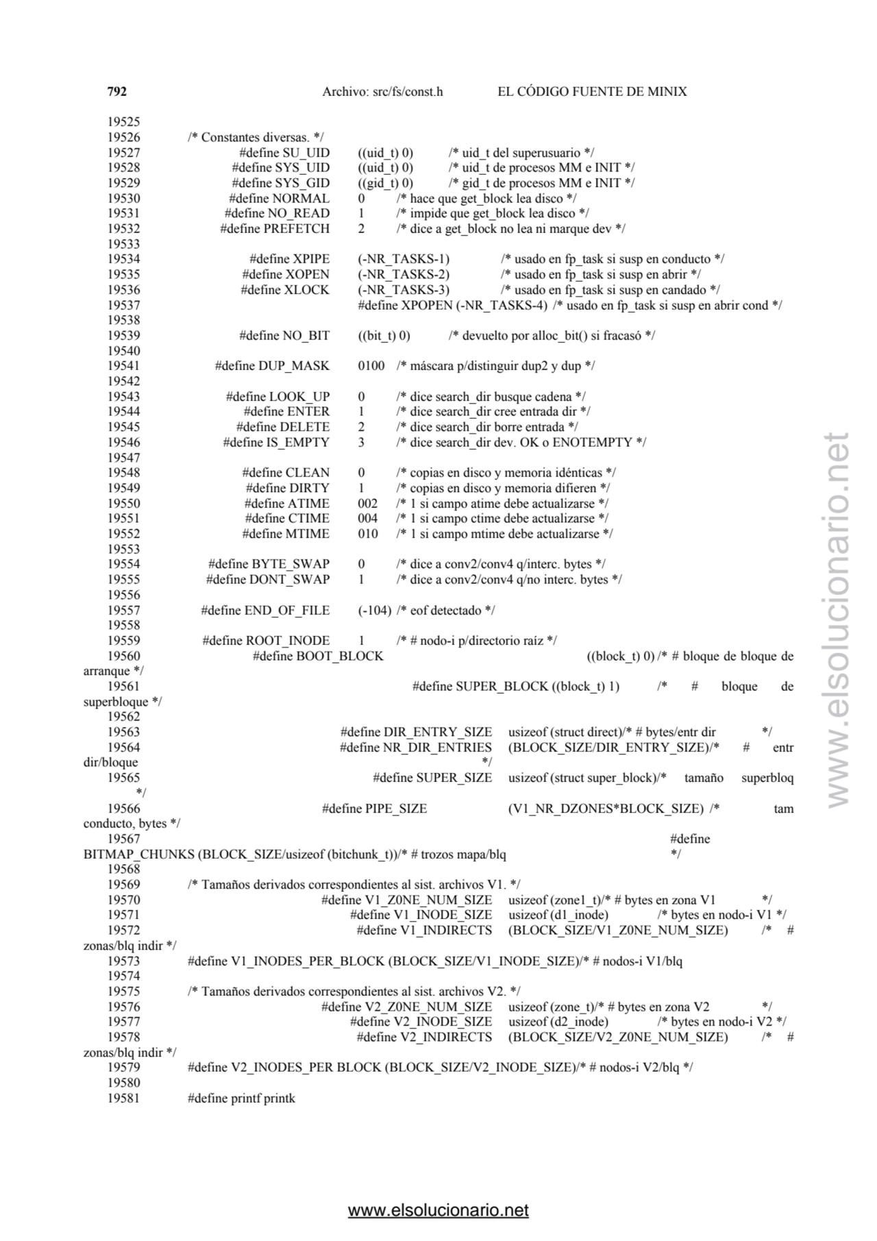 792 Archivo: src/fs/const.h EL CÓDIGO FUENTE DE MINIX 
19525 
19526 /* Constantes diversas. */ 
…