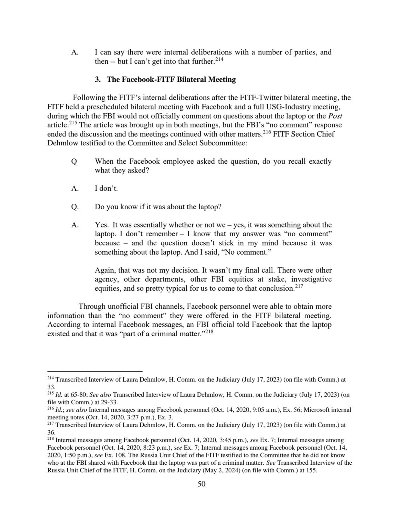 50
A. I can say there were internal deliberations with a number of parties, and 
then -- but I ca…