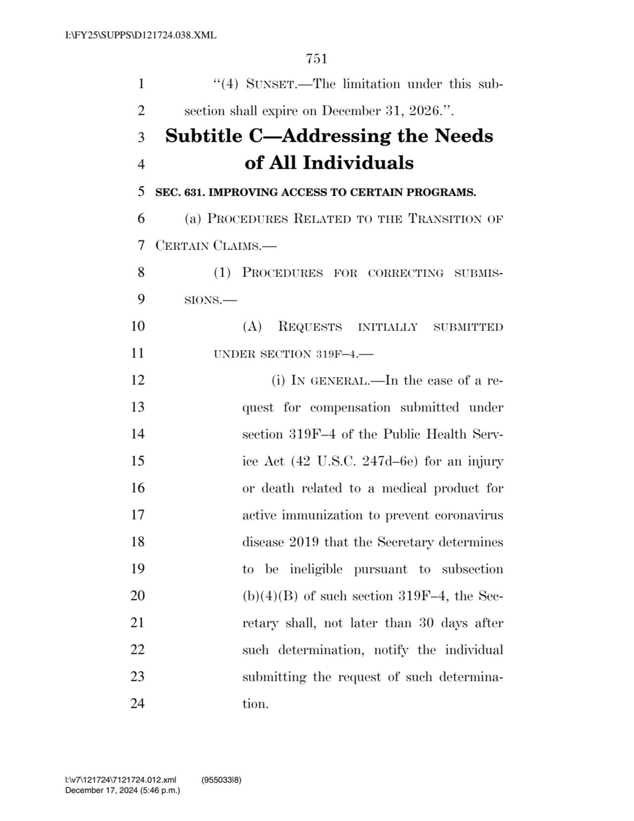 751 
1 ‘‘(4) SUNSET.—The limitation under this sub2 section shall expire on December 31, 2026.’’.…