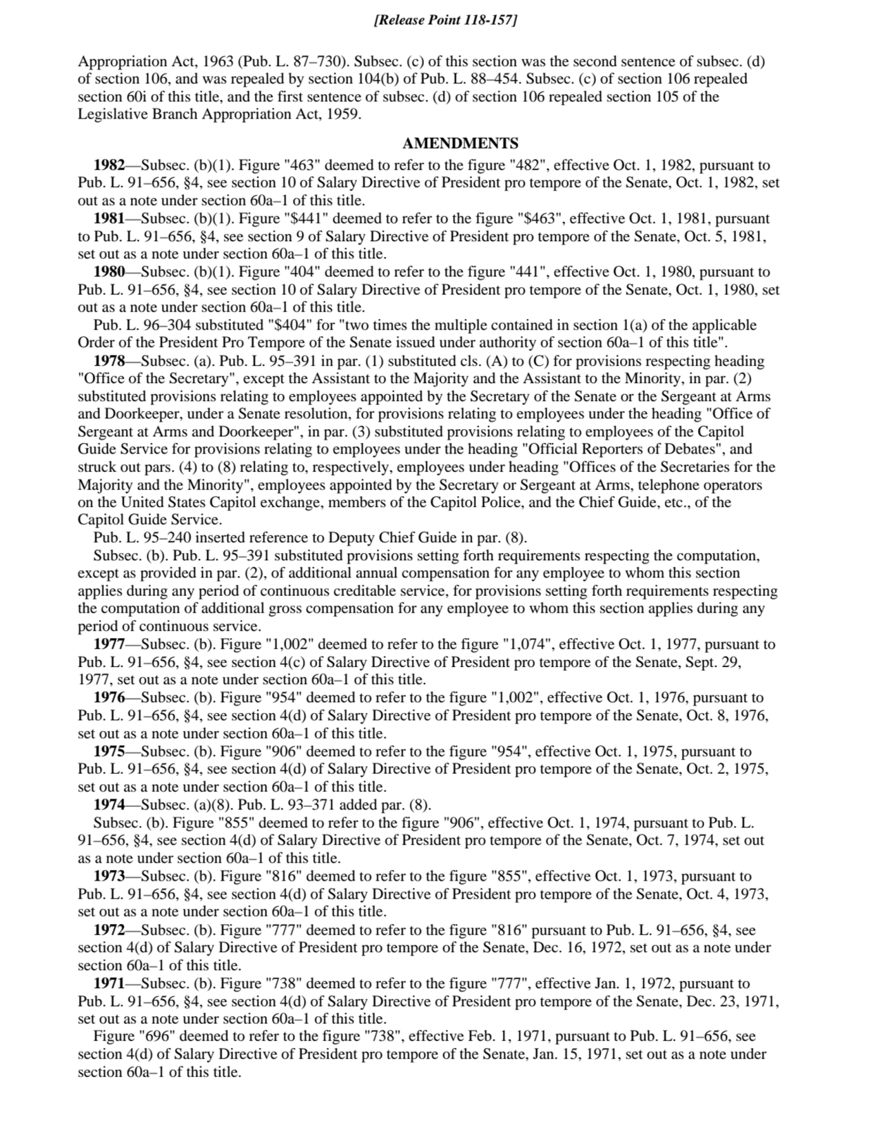 Appropriation Act, 1963 (Pub. L. 87–730). Subsec. (c) of this section was the second sentence of su…