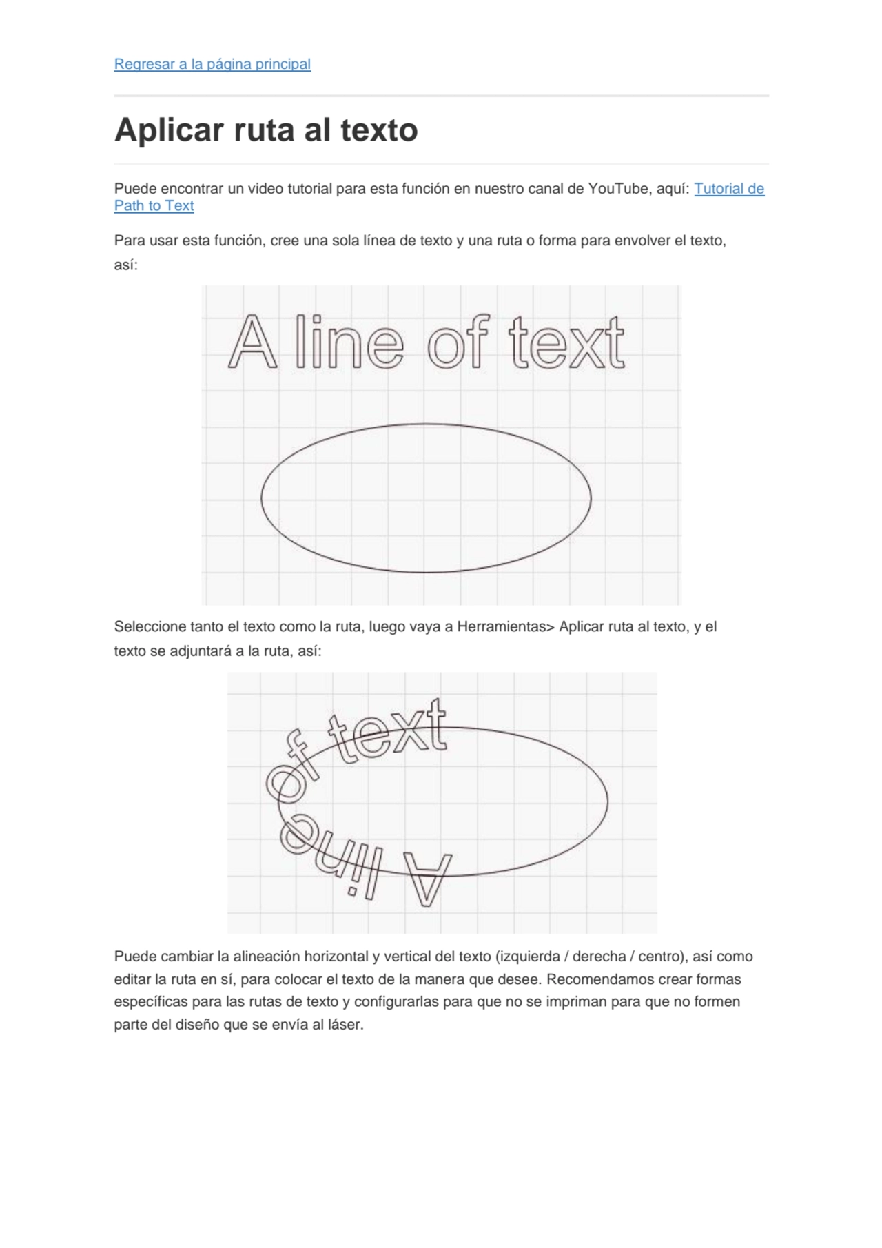 Regresar a la página principal
Aplicar ruta al texto
Puede encontrar un video tutorial para esta …