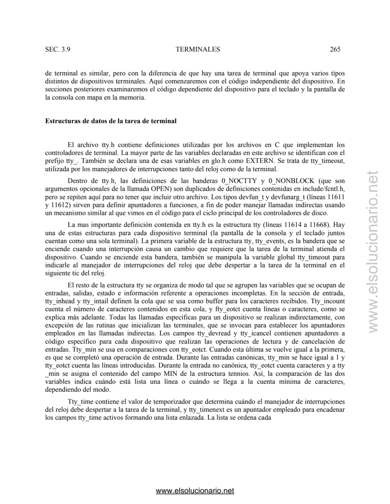 SEC. 3.9 TERMINALES 265 
de terminal es similar, pero con la diferencia de que hay una tarea de te…