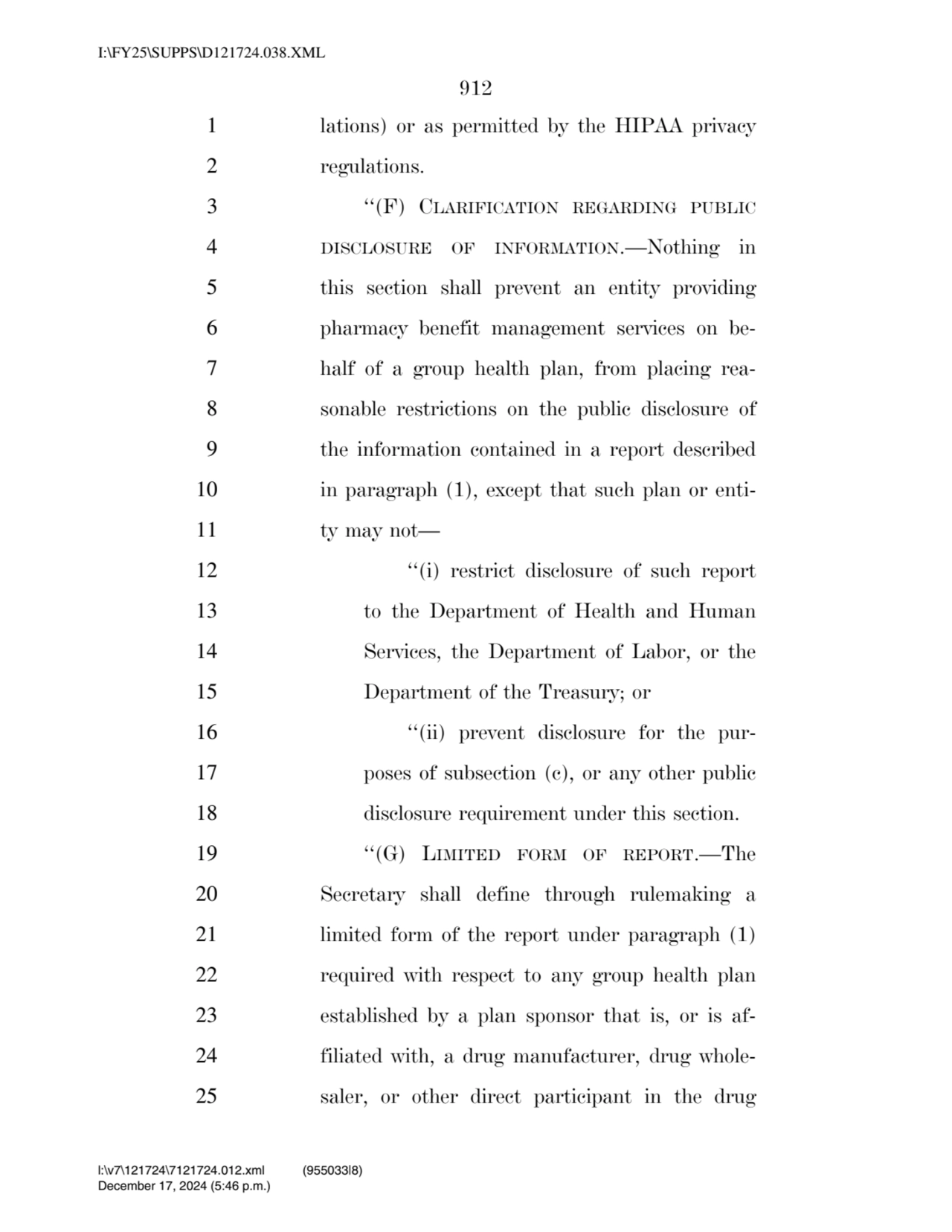 912 
1 lations) or as permitted by the HIPAA privacy 
2 regulations. 
3 ‘‘(F) CLARIFICATION REGA…