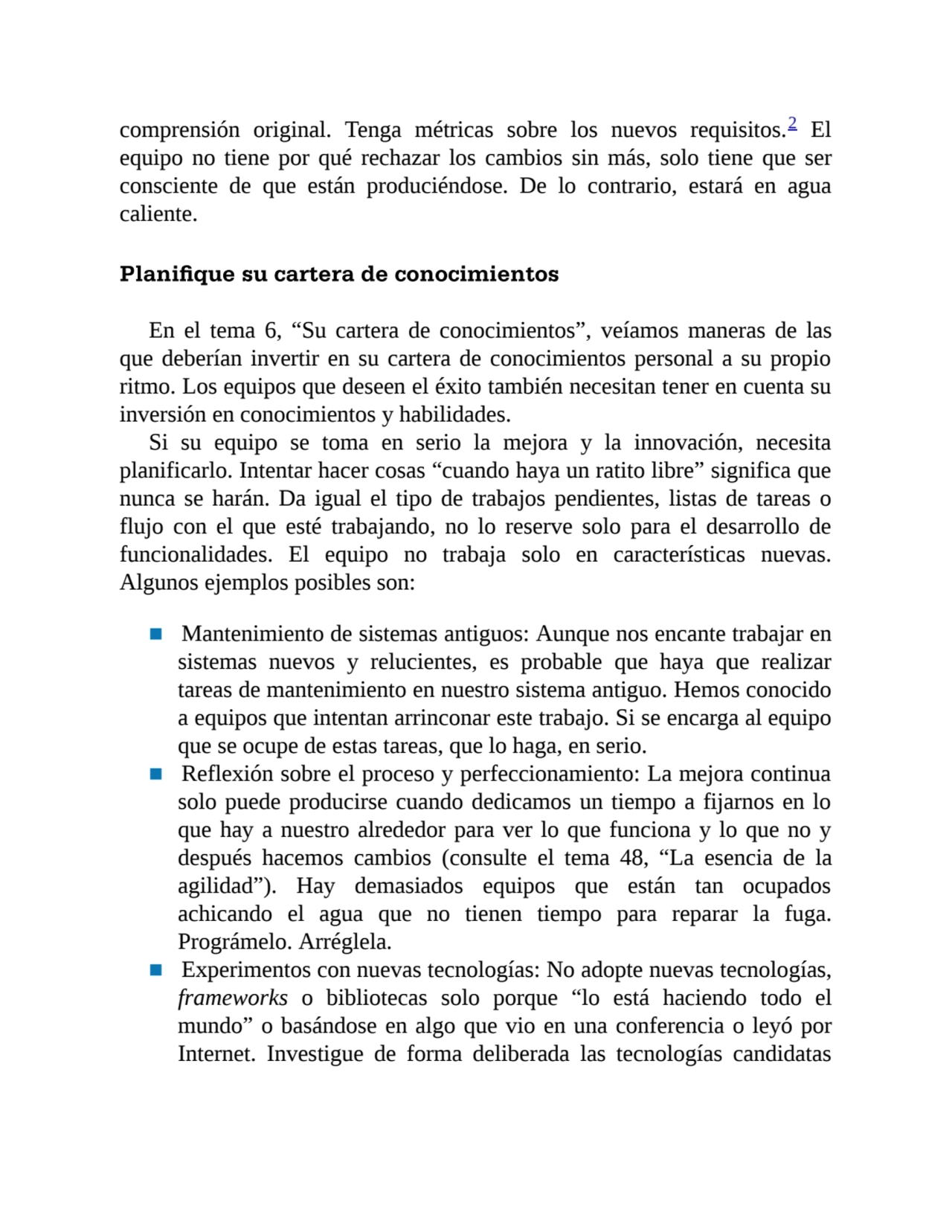 comprensión original. Tenga métricas sobre los nuevos requisitos.2 El
equipo no tiene por qué rech…